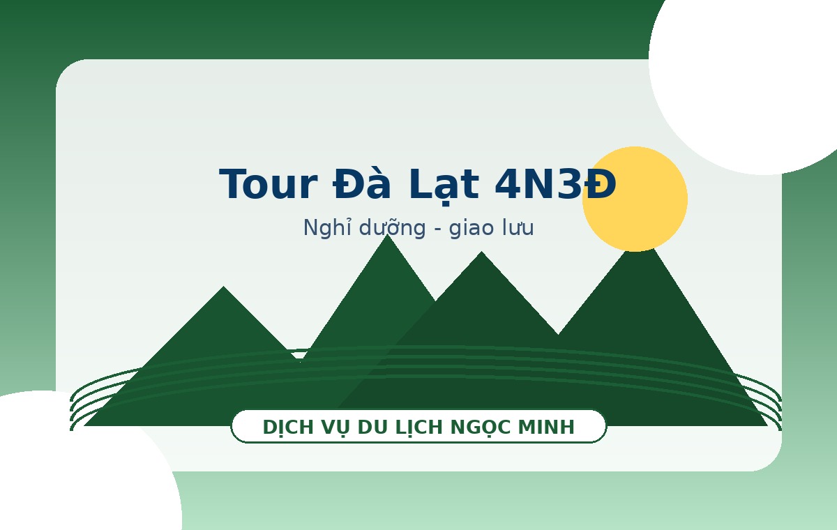 Tour Đà Lạt 4 ngày 3 đêm