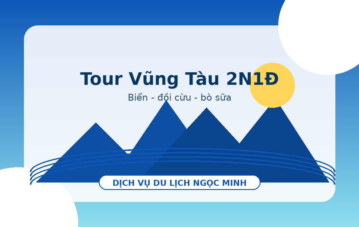 Tour Vũng Tàu 2 ngày 1 đêm