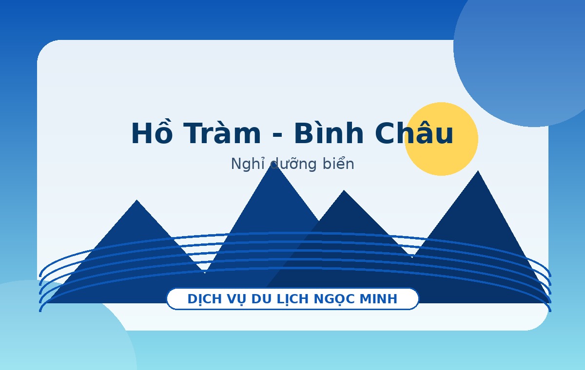 Hồ Tràm - Bình Châu